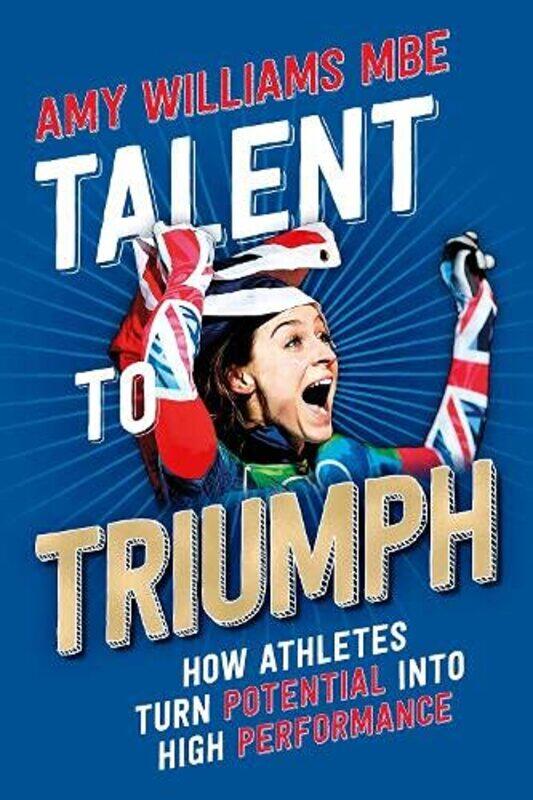 

Talent to Triumph by Sarah Farrell-Paperback