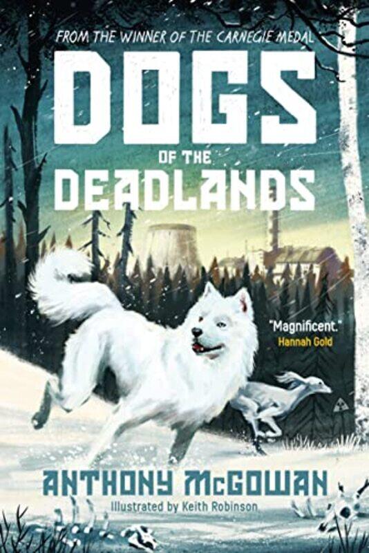 

Dogs of the Deadlands by Anthony McGowan-Hardcover