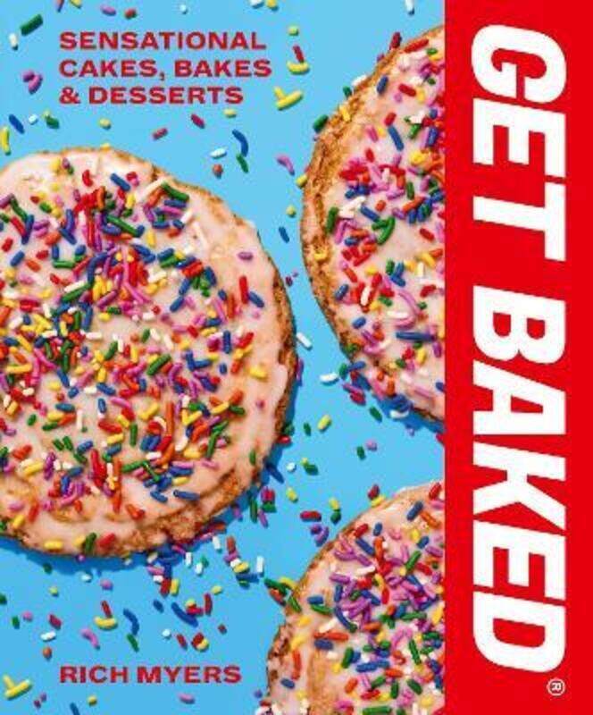 

GET BAKED,Hardcover, By:Myers, Rich