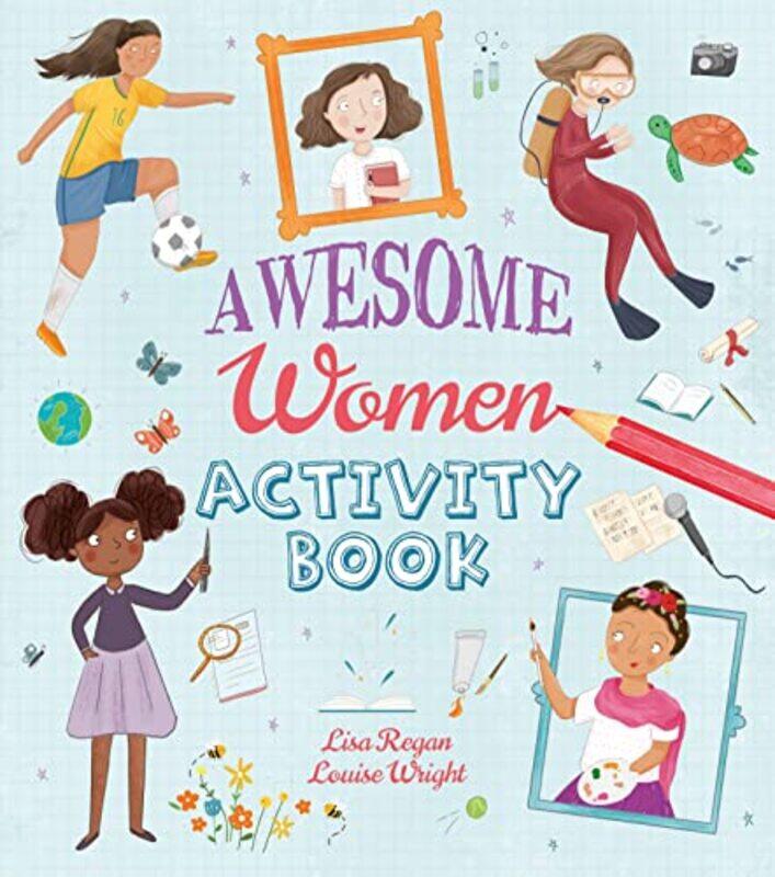 

Awesome Women Activity Book by Lisa ReganLouise Wright-Paperback