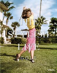 The Stylish Life: Golf , Hardcover by Chensvold, Christian