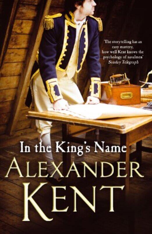 

In the Kings Name by Alexander Kent-Paperback