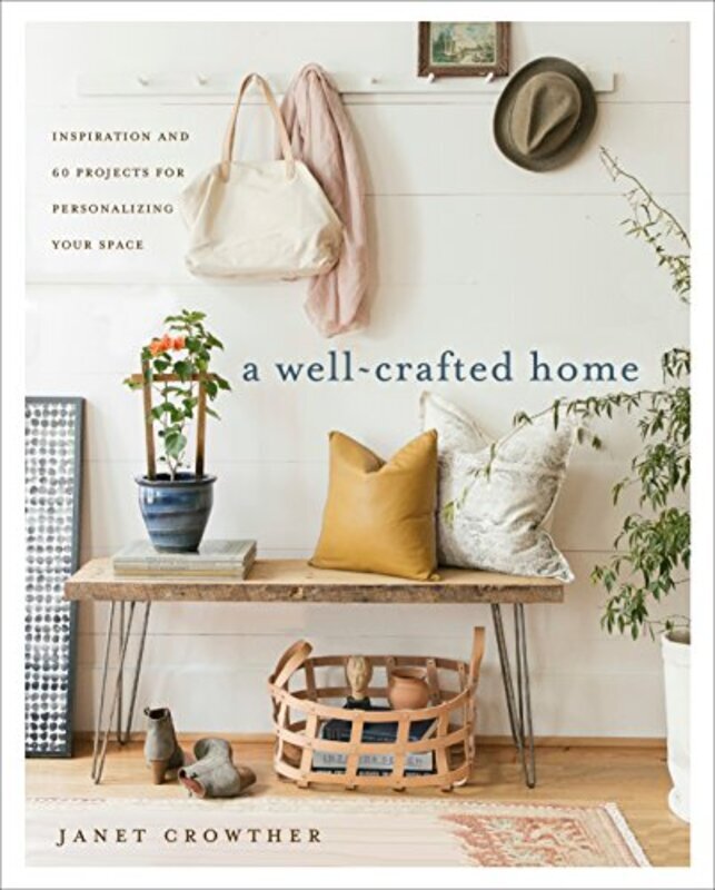 

Wellcrafted Home A by J Crowther Paperback