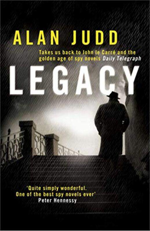 

Legacy by Alan Judd-Paperback