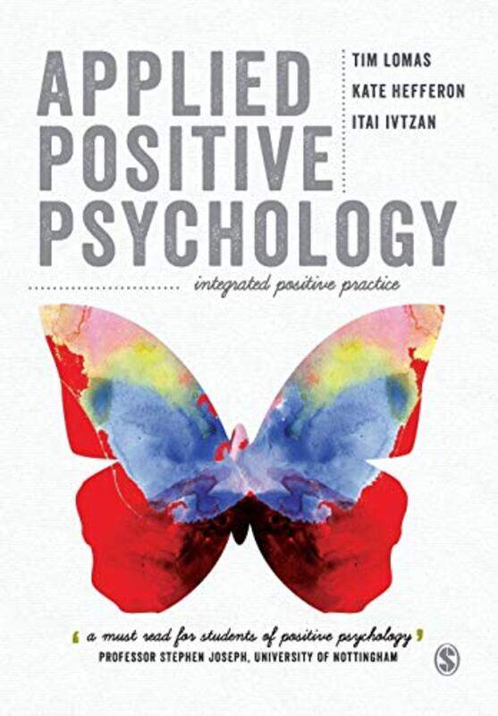 

Applied Positive Psychology by Tim LomasKate HefferonItai Ivtzan-Paperback