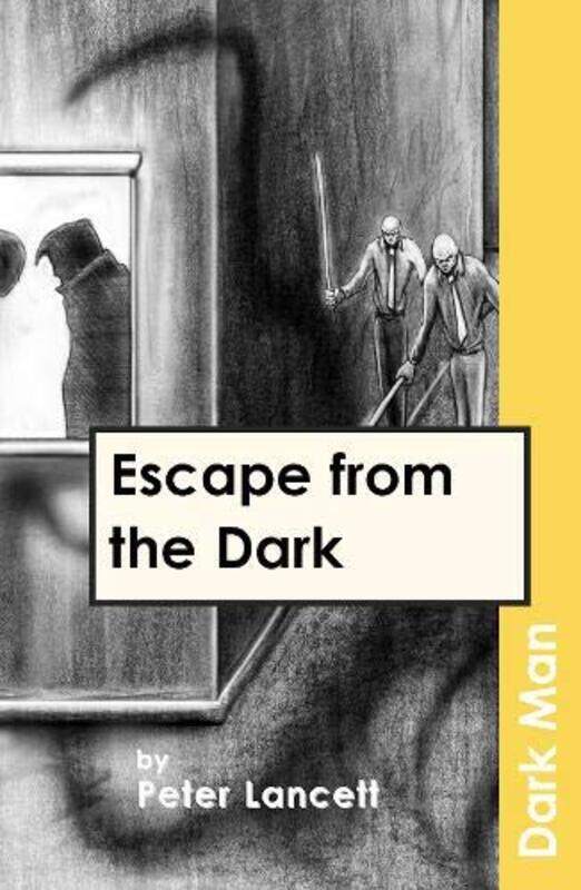 

Escape from the Dark by Lancett Peter-Paperback