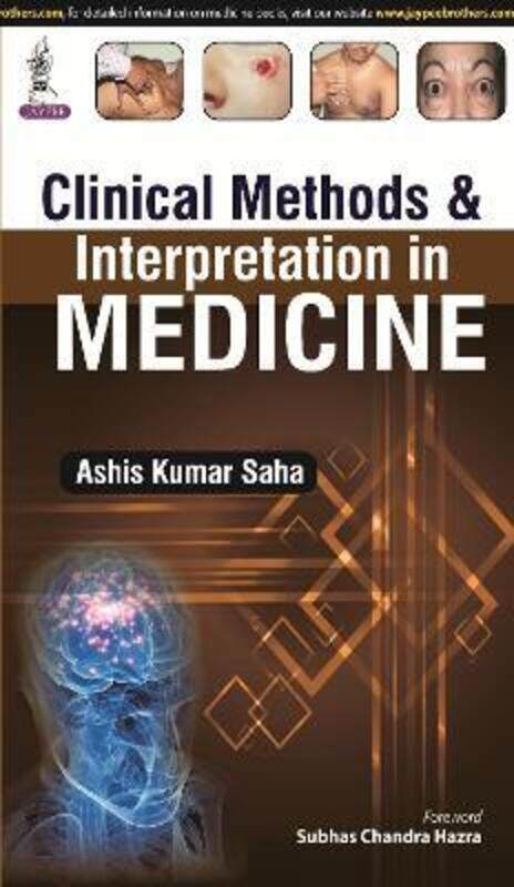 

Clinical Methods & Interpretation in Medicine,Paperback,BySaha, Kumar Ashis
