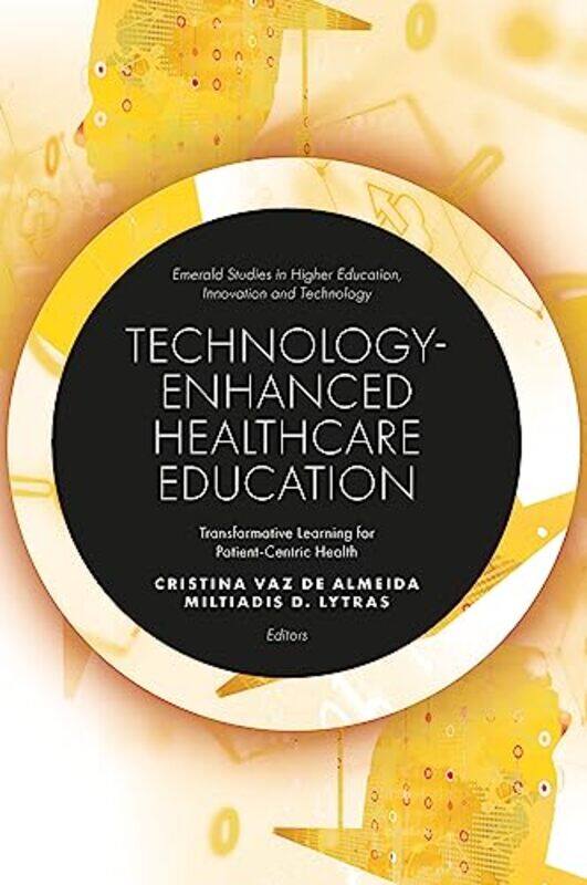 

TechnologyEnhanced Healthcare Education by Gary Bristow-Hardcover