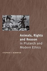 Animals Rights and Reason in Plutarch and Modern Ethics by Colin Thameslink Healthcare Services Dartford FelthamWindy Goldsmiths College London Dryden-Paperback