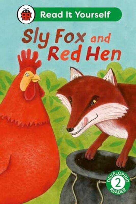 

Sly Fox and Red Hen Read It Yourself Level 2 Developing Reader by Ladybird-Hardcover