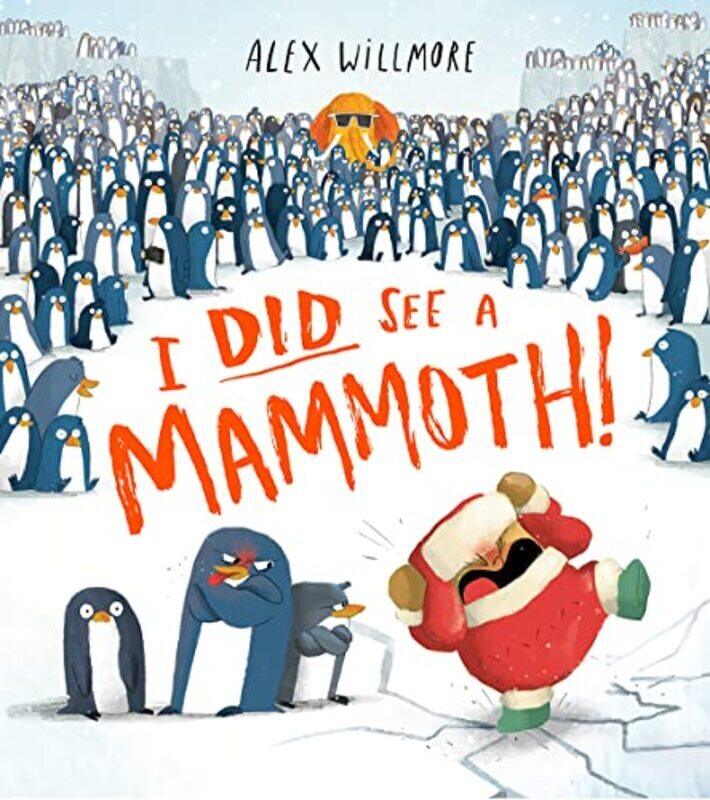 

I Did See a Mammoth,Paperback by Willmore, Alex