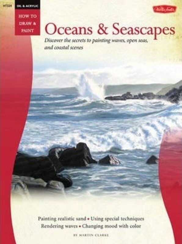 

Oil & Acrylic: Oceans & Seascapes.paperback,By :Clarke, Martin