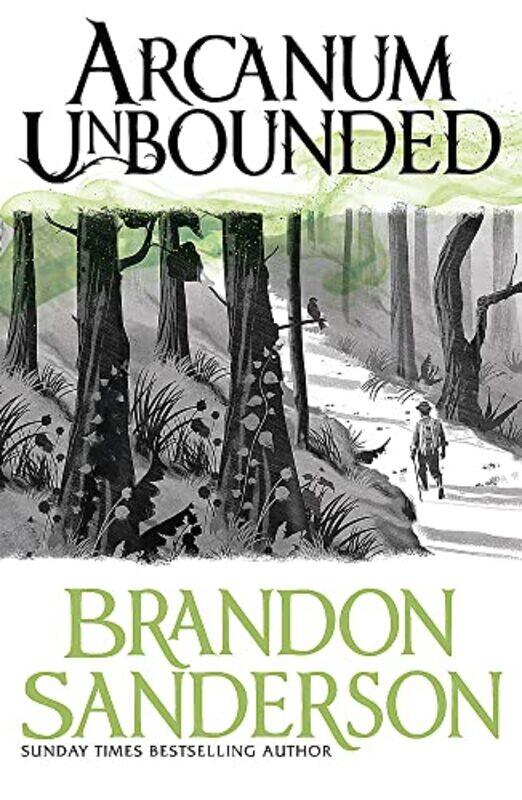 

Arcanum Unbounded The Cosmere Collection By Sanderson, Brandon Paperback