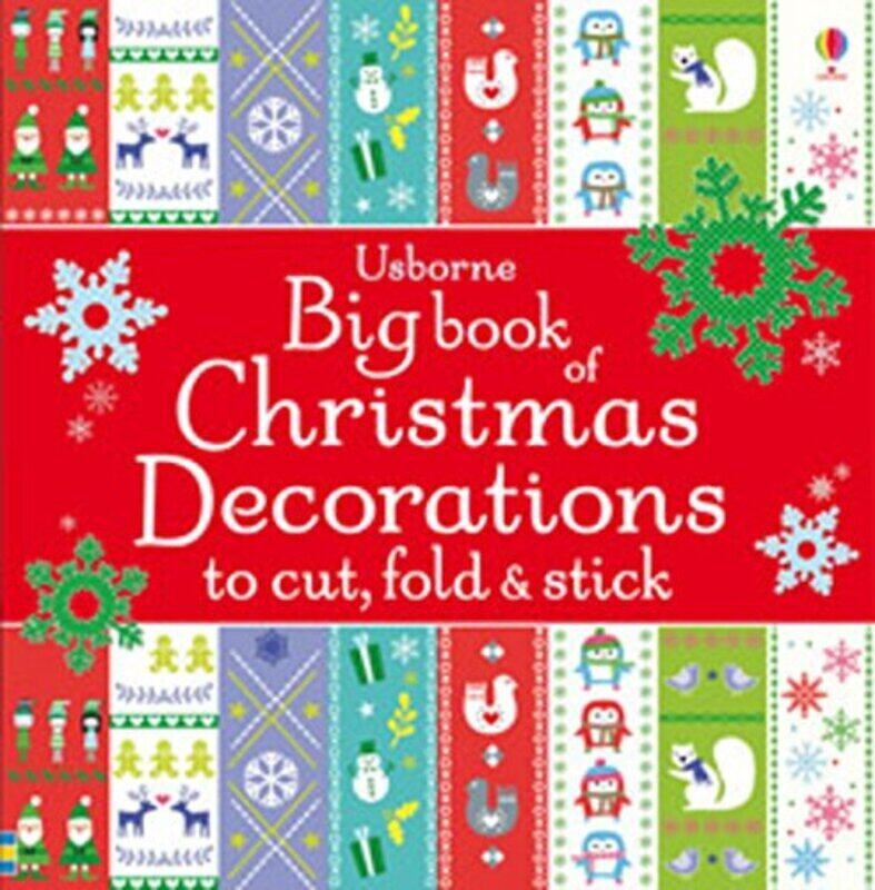 

Big Book of Christmas Decorations to Cut, Fold & Stick, Paperback Book, By: Fiona Watt