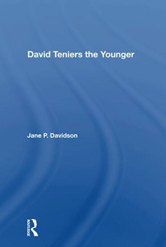 

David Teniers The Younger by Jane P Davidson-Paperback