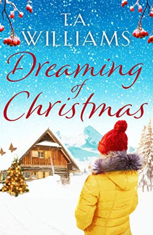 Dreaming of Christmas by TA Williams-Paperback