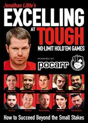 Jonathan Littles Excelling At Tough Nolimit Holdem Games by Jonathan LittleAlex CarrRob TinnionMatt BrownJon van Fleet-Paperback