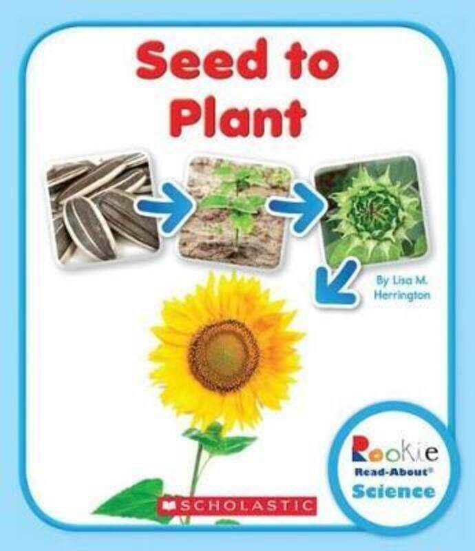 

Seed to Plant (Rookie Read-About Science: Life Cycles).paperback,By :Herrington, Lisa M