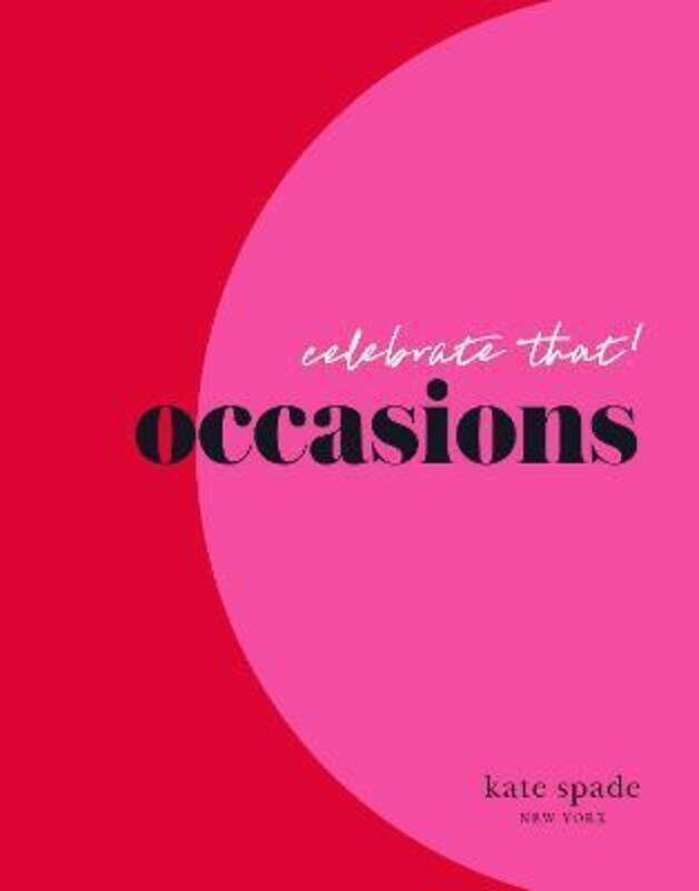 

kate spade new york celebrate that: occasions.Hardcover,By :kate spade new york