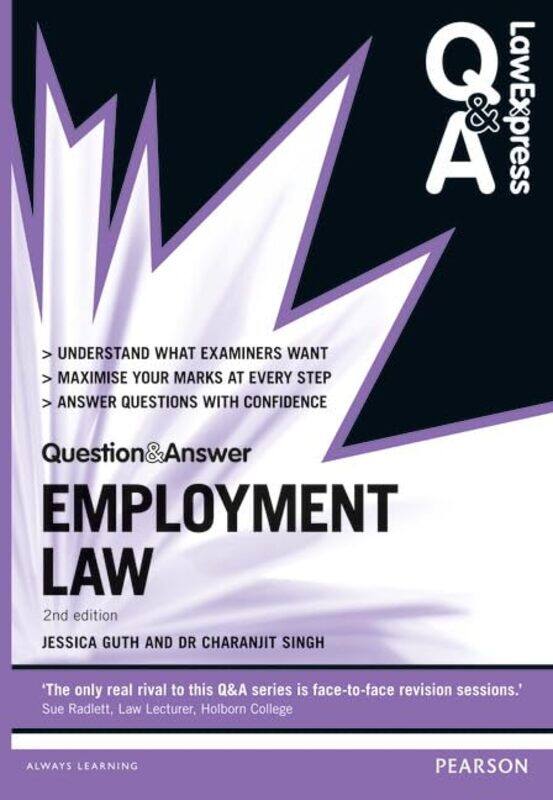 

Law Express Question and Answer Employment Law by Charanjit SinghJessica Guth-Paperback