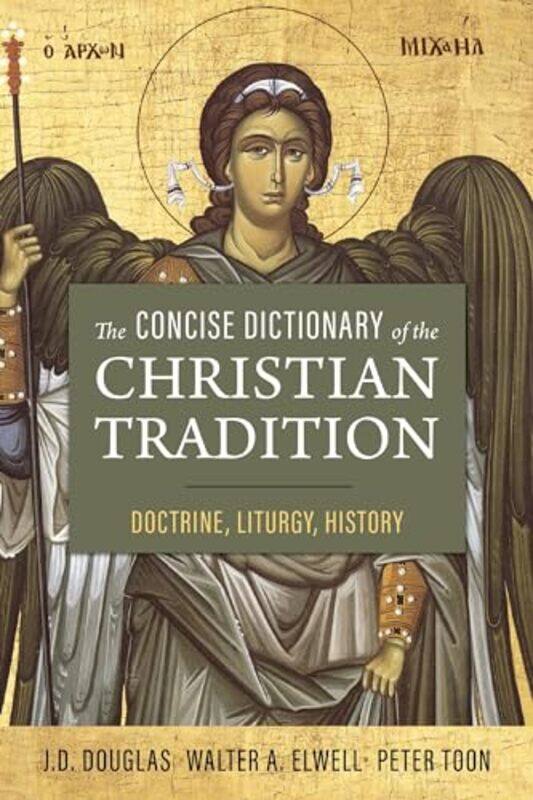 

The Concise Dictionary of the Christian Tradition by Jack Andrews-Paperback