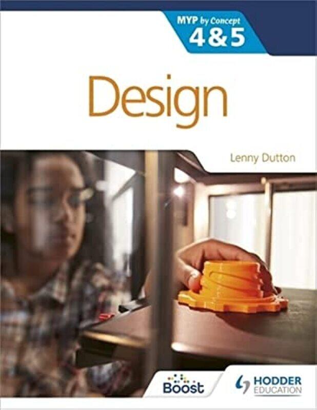 

Design for the IB MYP 4&5: By Concept , Paperback by Dutton, Lenny