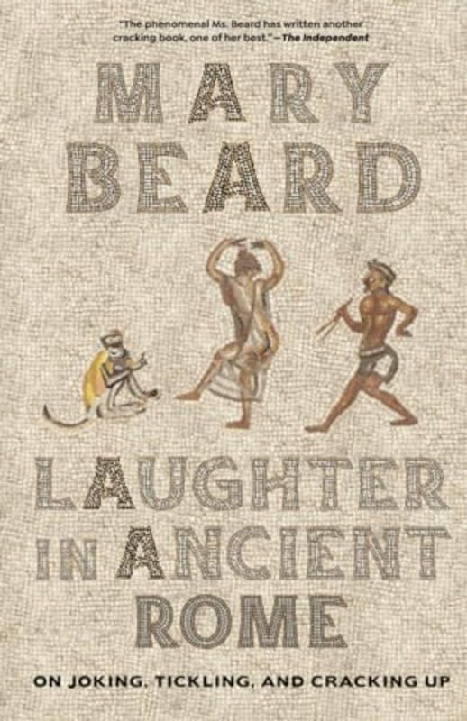 

Laughter in Ancient Rome by Mary Beard -Paperback