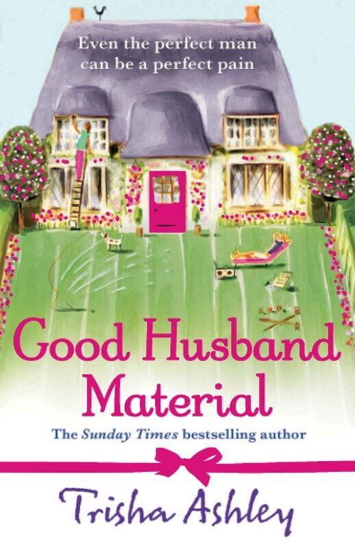 

Good Husband Material, Paperback Book, By: Trisha Ashley