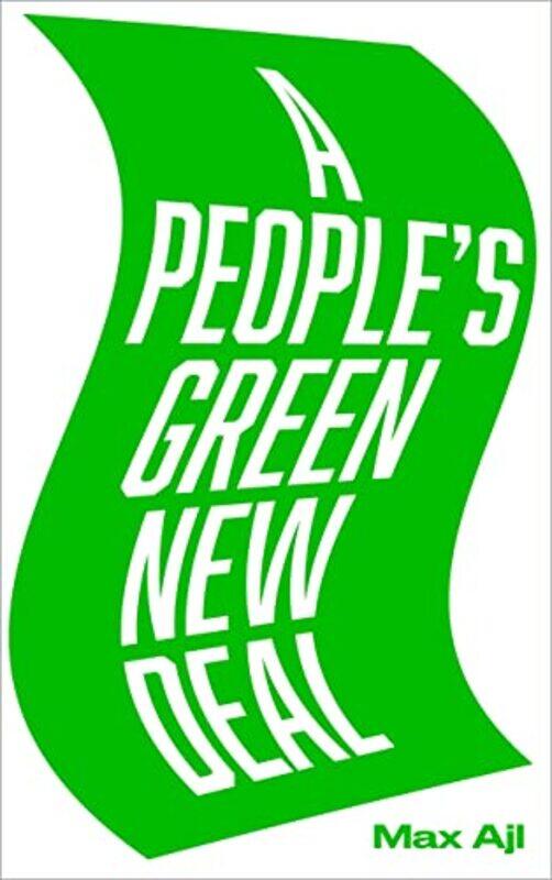 

A Peoples Green New Deal by Max Ajl-Paperback