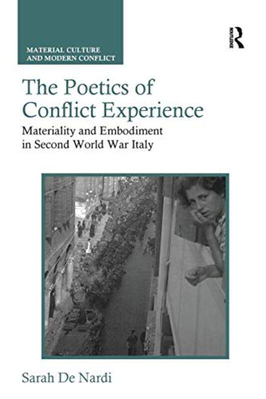 

The Poetics of Conflict Experience by Sarah De Nardi-Paperback