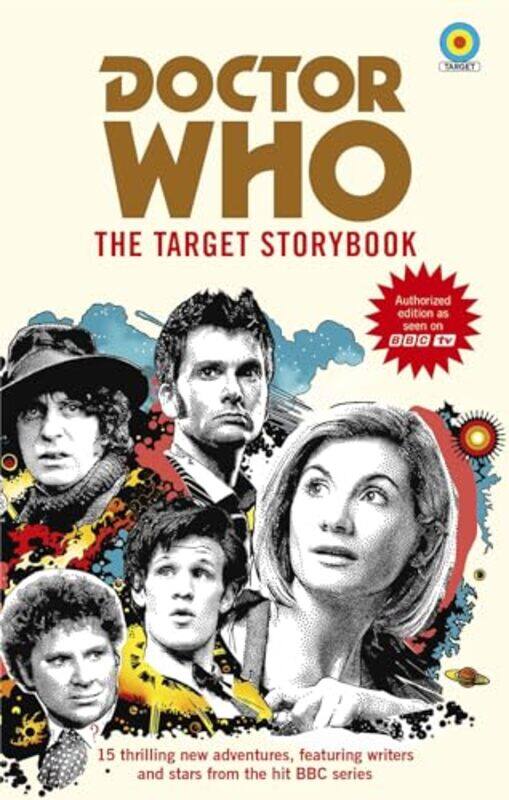 

Doctor Who The Target Storybook by Terrance DicksMatthew SweetSimon GuerrierColin BakerMatthew WaterhouseJenny T ColganJacqueline RaynerUna McCormackS