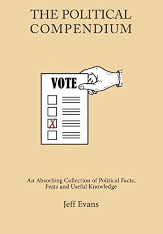 

The Political Compendium by Jeff Evans-Hardcover