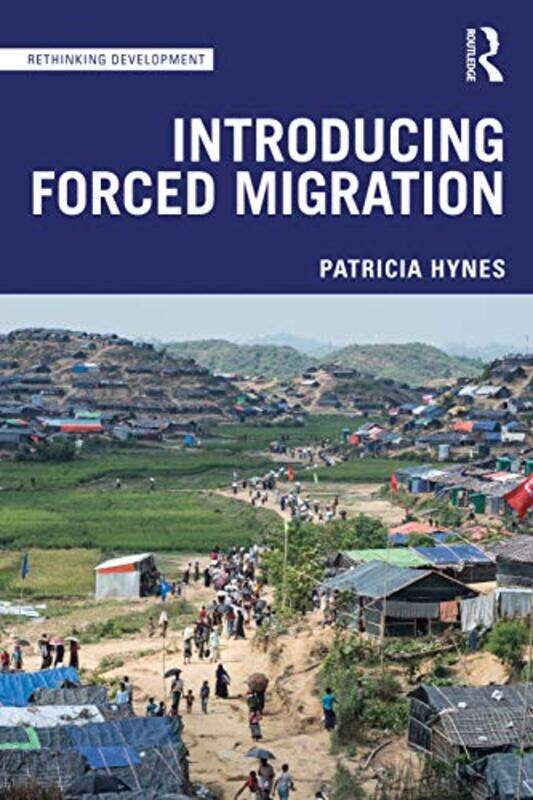 

Introducing Forced Migration by Patricia Hynes-Paperback