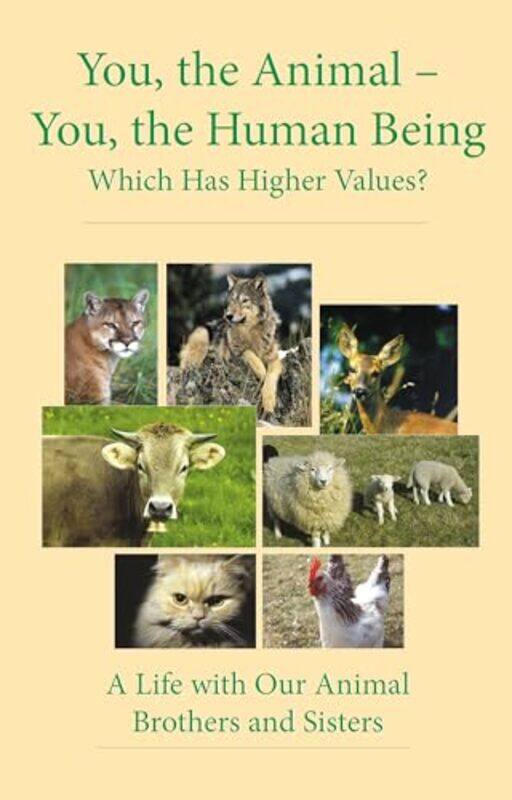 

You The Animal You The Human Being by House Gabriele Publishing-Paperback