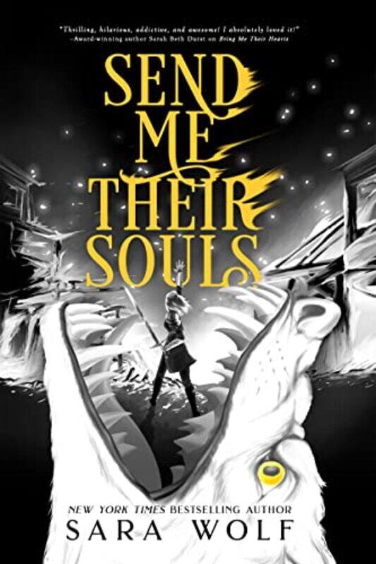 

Send Me Their Souls By Wolf Sara - Paperback