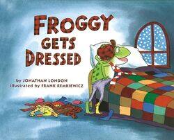 Froggy Gets Dressed Board Book by Jonathan London-Hardcover