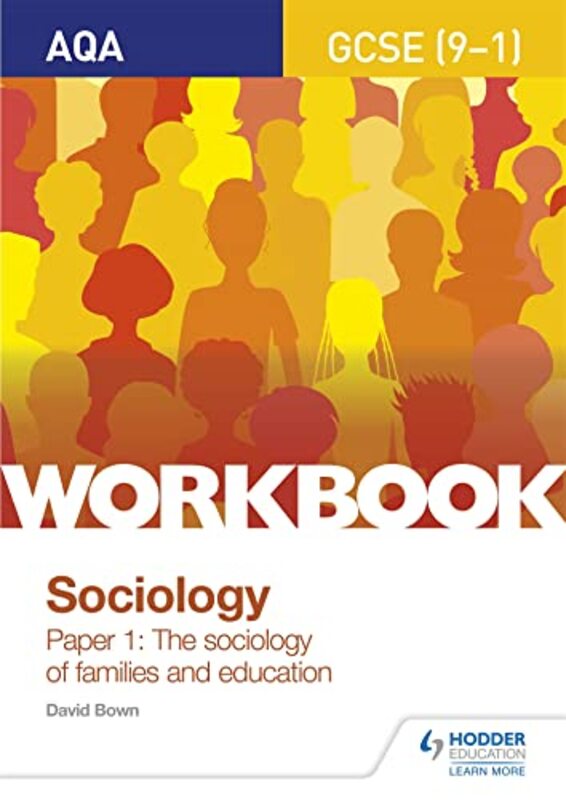 

AQA GCSE 91 Sociology Workbook Paper 1 The sociology of families and education by Professor Robert University of California Irvine USA CohenJames New