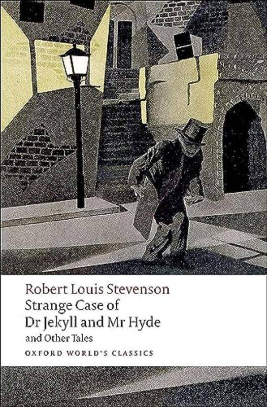 

Strange Case of Dr Jekyll and Mr Hyde and Other Tales by Robert Louis StevensonRoger Senior Lecturer in English, Birkbeck College, University of Londo