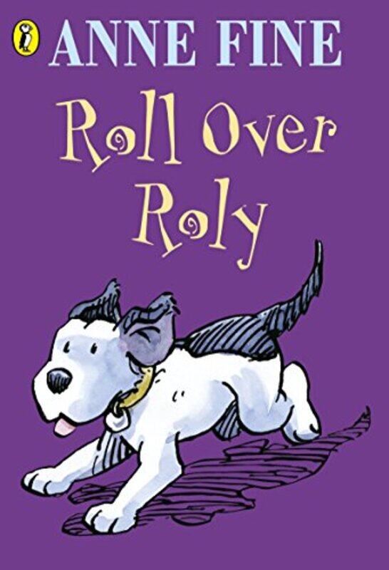 

Roll Over Roly by Anne Fine-Paperback