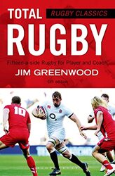 Rugby Classics Total Rugby by Jim Greenwood-Paperback