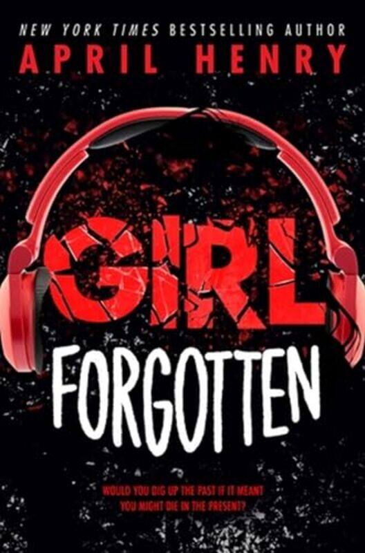 

Girl Forgotten by April Henry-Paperback