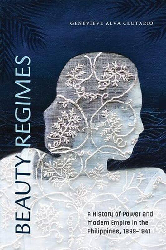 

Beauty Regimes by Genevieve Alva Clutario-Paperback