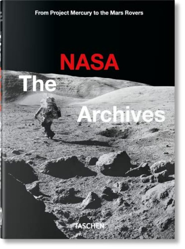 Nasa Archives 40Th Ed By Piers Bizony - Hardcover
