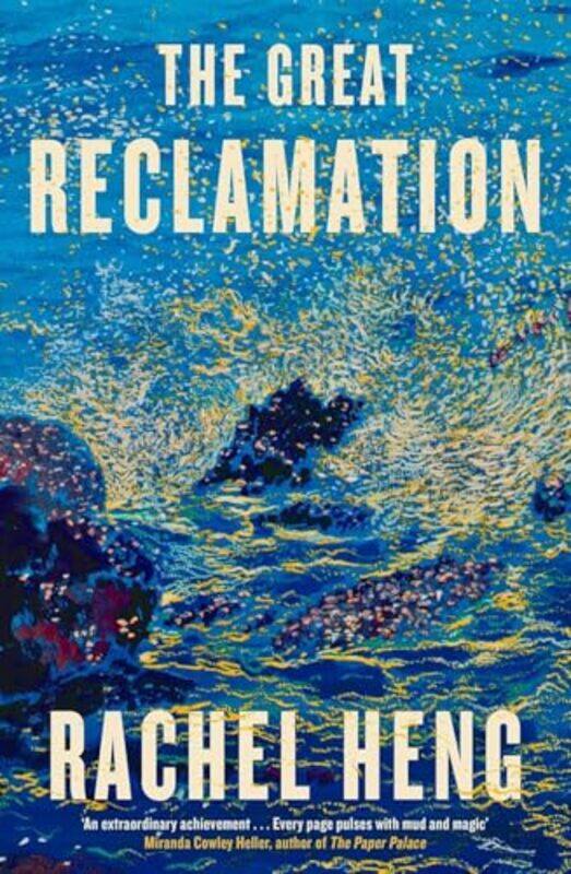 

The Great Reclamation by Rachel Heng -Paperback