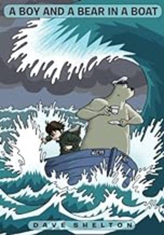 

A Boy and a Bear in a Boat by Shelton, Dave - Paperback