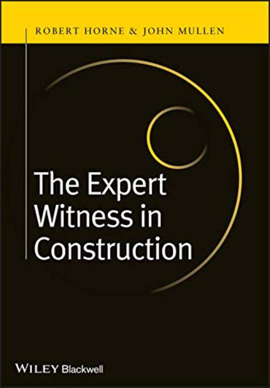 

Expert Witness In Construction By Robert Horne -Hardcover