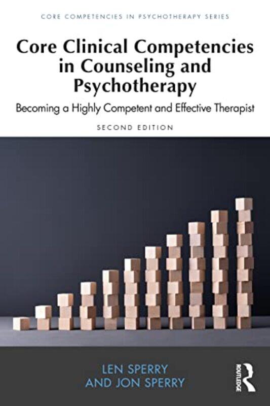

Core Clinical Competencies in Counseling and Psychotherapy by Jana EchevarriaMaryEllen VogtDeborah Short-Paperback
