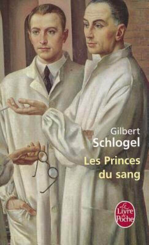 

Les Princes du sang.paperback,By :Gilbert Schlogel