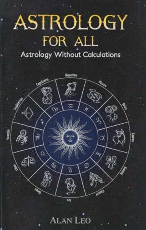 

Astrology For All by Bernard University Professor of Human Origins George Washington University Wood-Hardcover