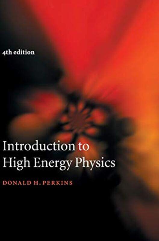 

Introduction to High Energy Physics by Liz MilesAlida Massari-Hardcover